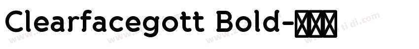 Clearfacegott Bold字体转换